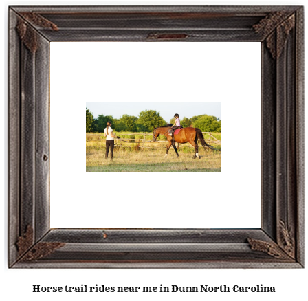 horse trail rides near me in Dunn, North Carolina